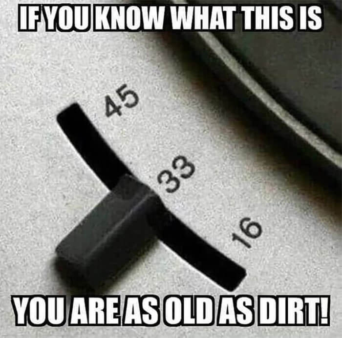 Are You Old as Dirt?